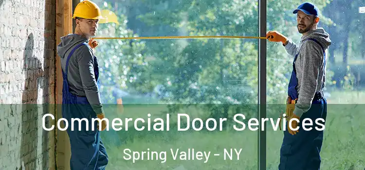 Commercial Door Services Spring Valley - NY