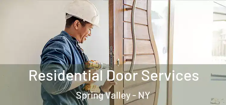 Residential Door Services Spring Valley - NY