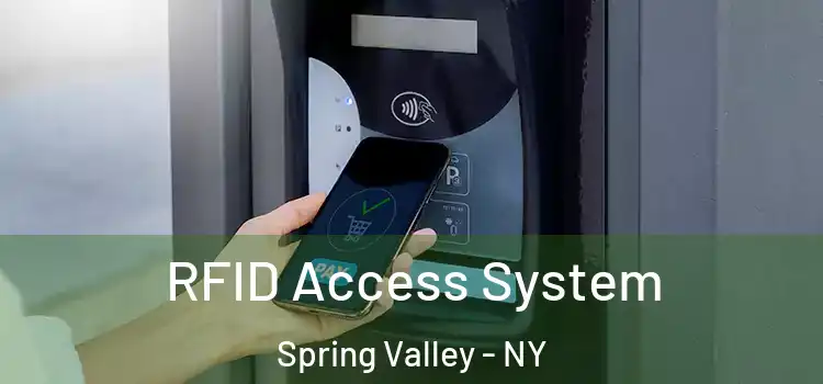  RFID Access System Spring Valley - NY